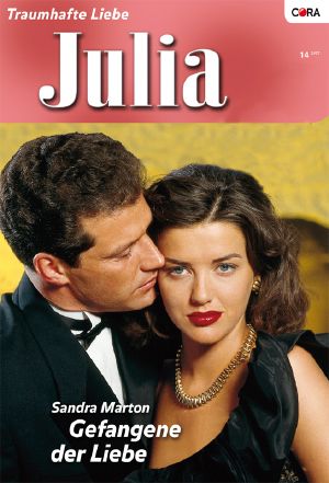 [Julia 1769] • Gefangene der Liebe